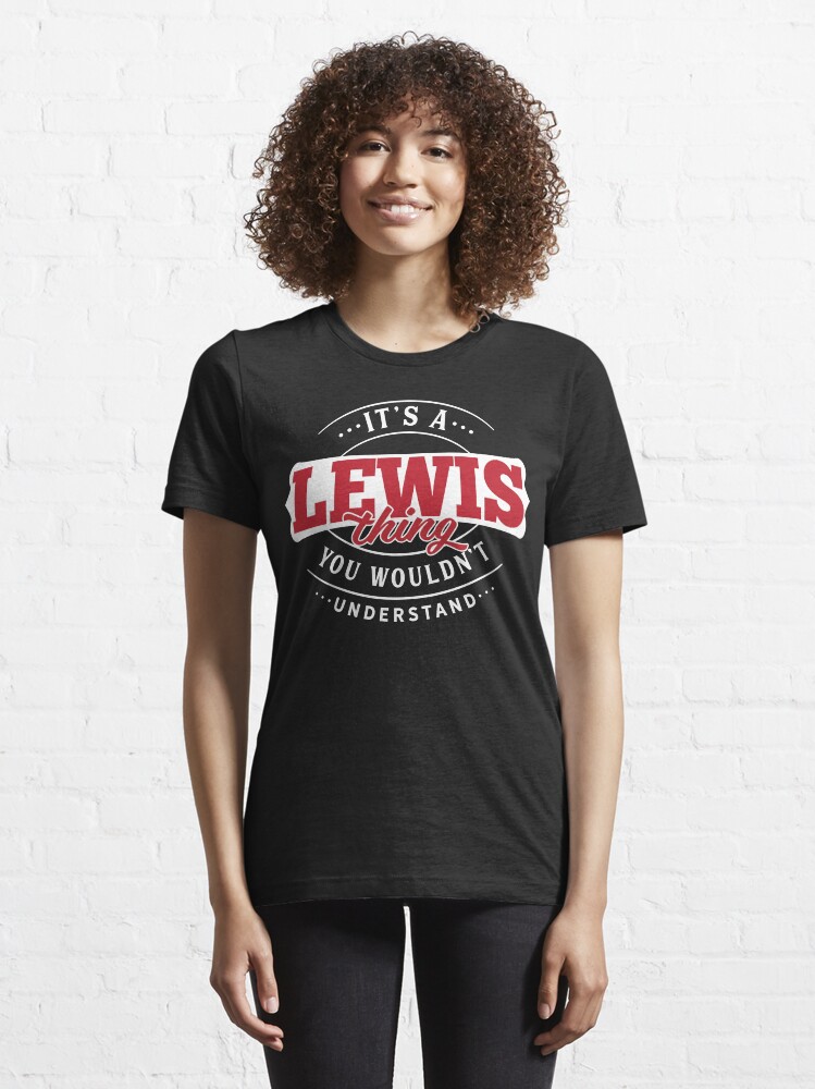 Alternate view of Lewis Name T-shirt Lewis Thing Lewis Essential T-Shirt
