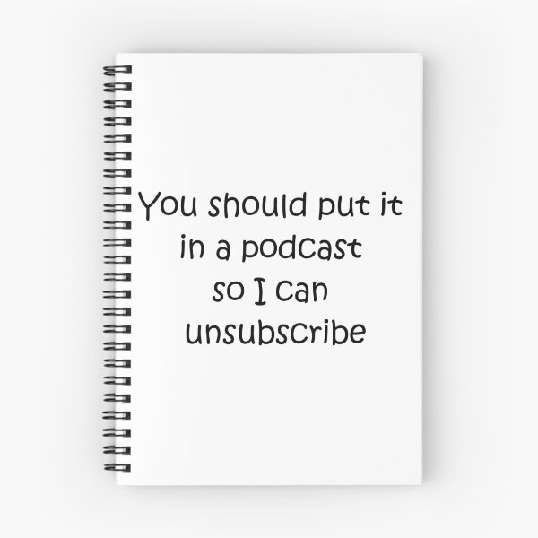 Item preview, Put it in a podcast designed and sold by Milothemess.