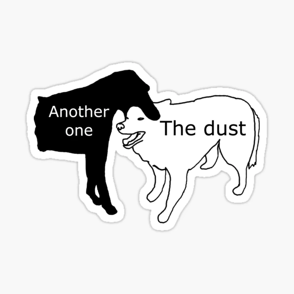 Another One Bites The Dust - the dust, bite, quotes, another one bites the  dust  Sticker for Sale by CalistaDonatel