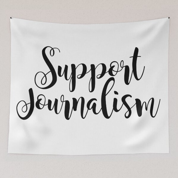 Item preview, Support Journalism designed and sold by MadEDesigns.