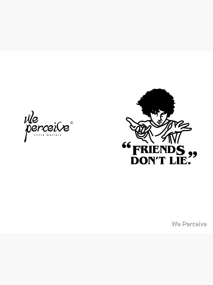 TV series inspired collection - Stranger things - FRIENDS DON'T LIE by CitizenWong