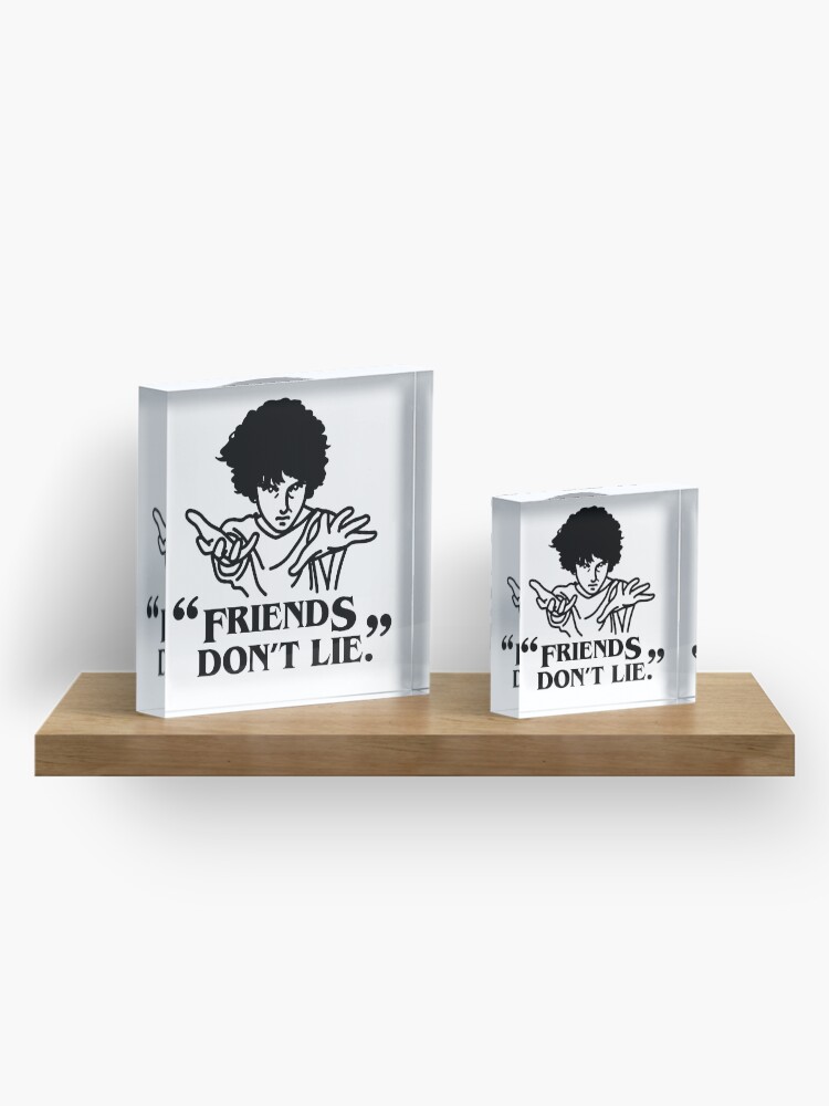 Alternate view of TV series inspired collection - Stranger things - FRIENDS DON'T LIE Acrylic Block