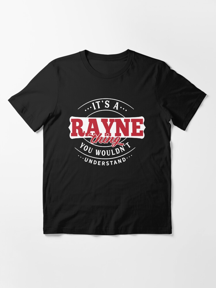 Alternate view of Rayne Thing You Wouldn't Understand Essential T-Shirt