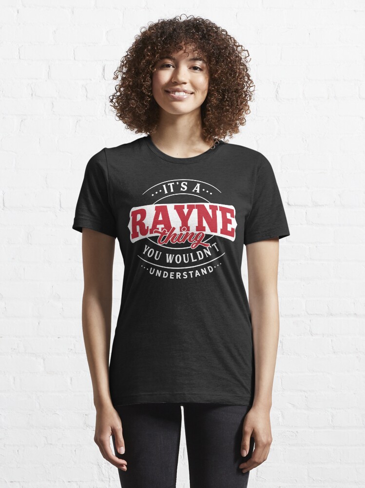 Alternate view of Rayne Thing You Wouldn't Understand Essential T-Shirt