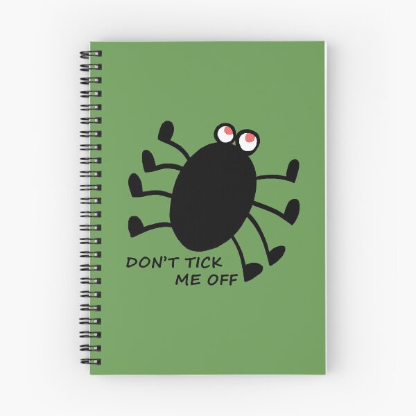 Item preview, Don't Tick Me Off! designed and sold by gorff.