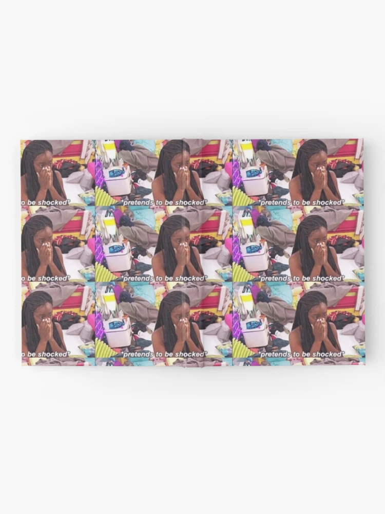 Pretends To Be Shocked meme Hardcover Journal for Sale by