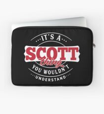 It's a SCOTT Thing You Wouldn't Understand T-Shirt & Merchandise Laptop Sleeve
