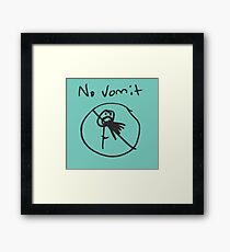 No Vomit Framed Print