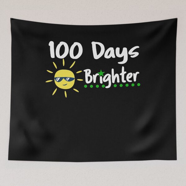 Item preview, 100 Days Brighter Hundred Day School Teacher Student Designs designed and sold by SpiritWestDesig.