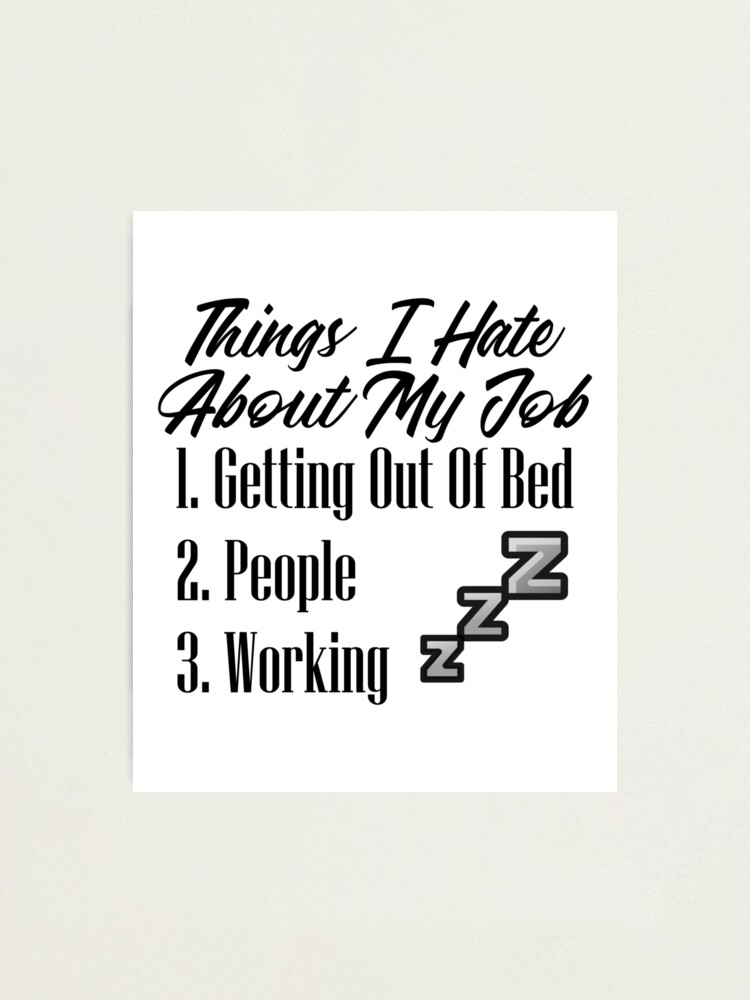 Hate People Work Job Getting Out Of Bed Funny Lazy Hate People Work Job Getting Out Of Bed Funny Lazy