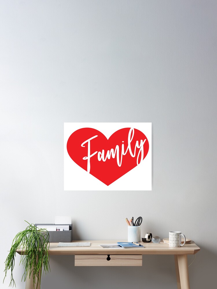 Poster Coeur Famille Amour Par Rosiec413 Redbubble