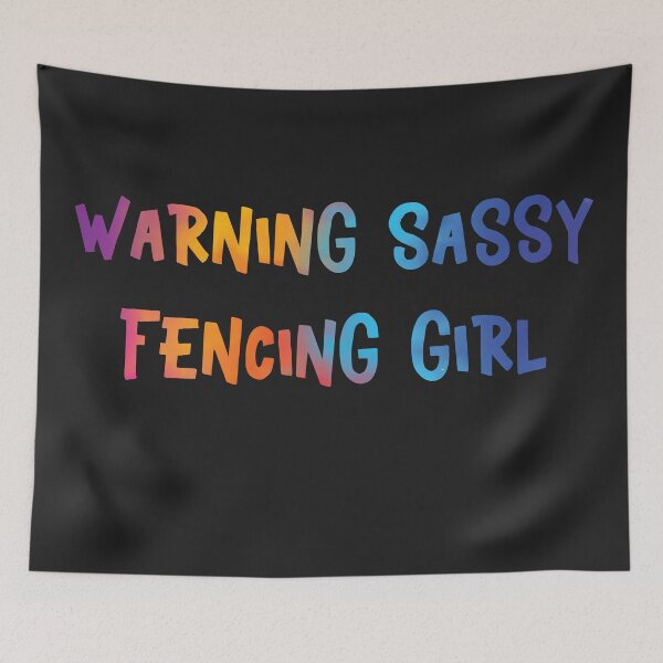 Item preview, Warning Sassy Fencing Girl designed and sold by InspireGifts.