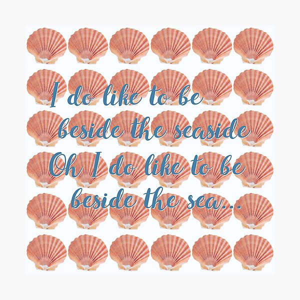Item preview, I do like to be beside the seaside  designed and sold by LittleBettyMakes.