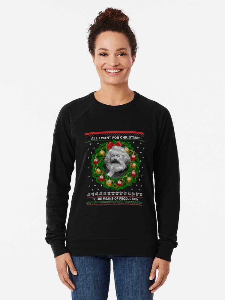 Karl Marx Ugly Christmas Sweater Seize the Means of Production Lightweight Sweatshirt for Sale by FlorenceFlo Redbubble