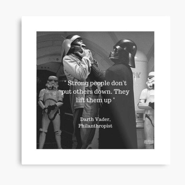 Strong people don't put others down, they lift them up Metal Print