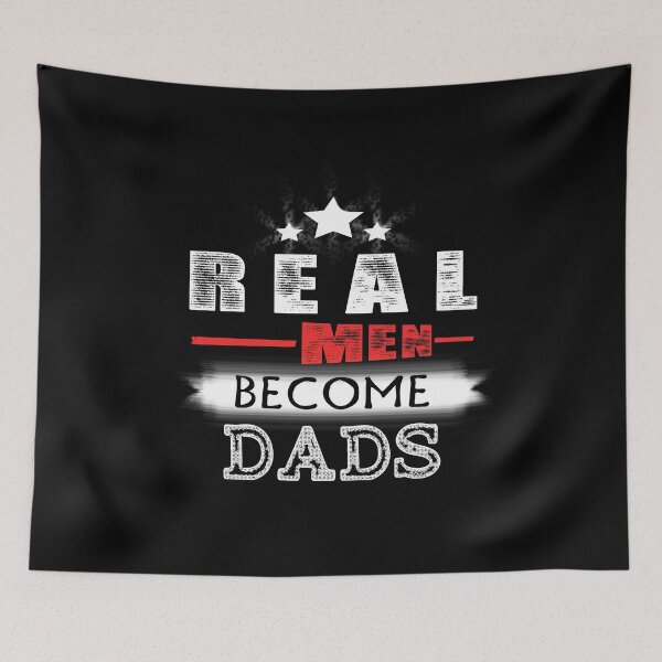 Item preview, Real Men Become Dads designed and sold by SmartStyle.