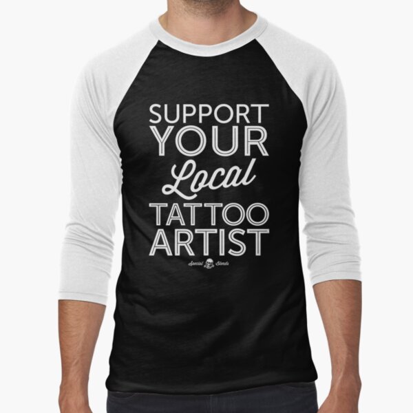 Support Your Local Tattoo Artist Funny Vector T-shirt Designs Svg Png –  Vectortshirtdesigns
