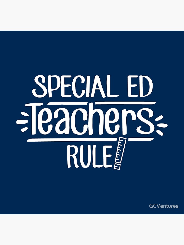 "Special Ed Teachers Rule!" Photographic Print for Sale by GCVentures