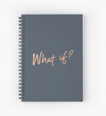 What If Spiral Notebook