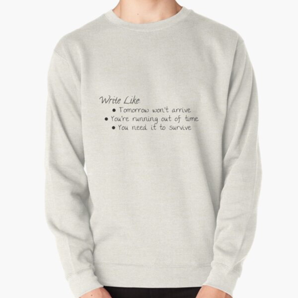 Write Like Pullover Sweatshirt