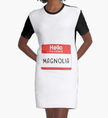 Magnolia - Hello My Name is Magnolia T-Shirt Kleid