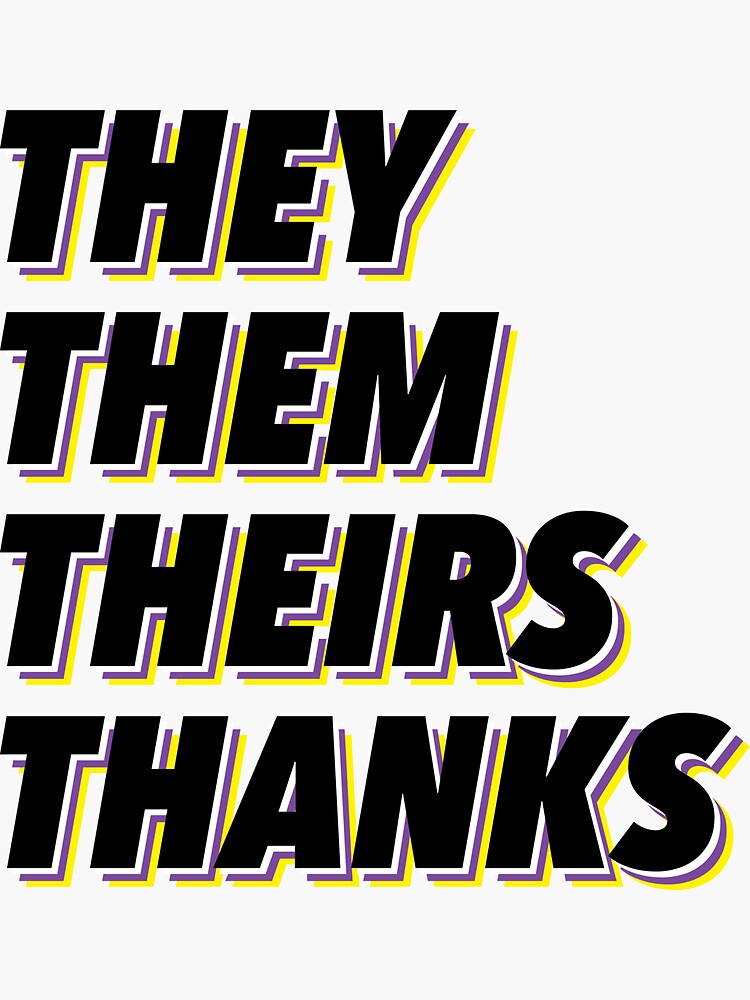 Thumbnail 3 of 3, Sticker, They Them Theirs Thanks designed and sold by dickierebellion.