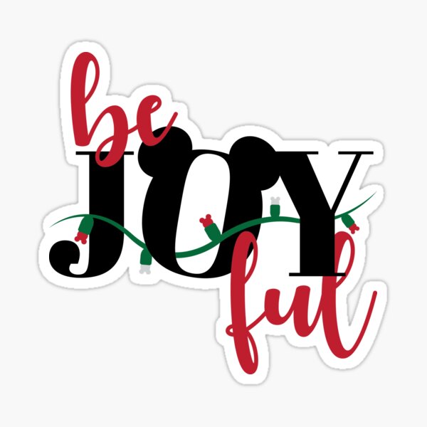 Be Joyful Sticker