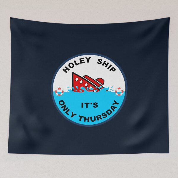 Item preview, Holey Ship - It's Only Thursday designed and sold by 4wordsmovement.