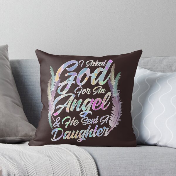 Item preview, Asked God For Angel He Sent Daughter designed and sold by frittata.