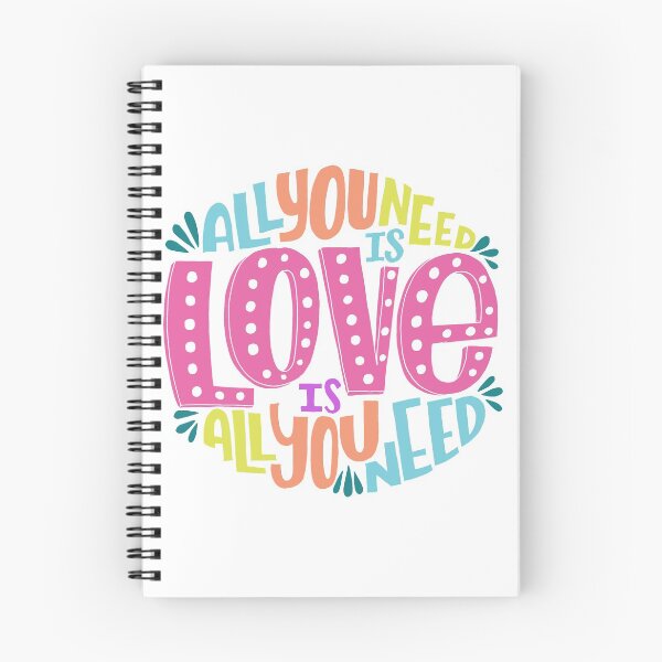 Item preview, ALL YOU NEED IS LOVE QUOTE designed and sold by tbaer27.
