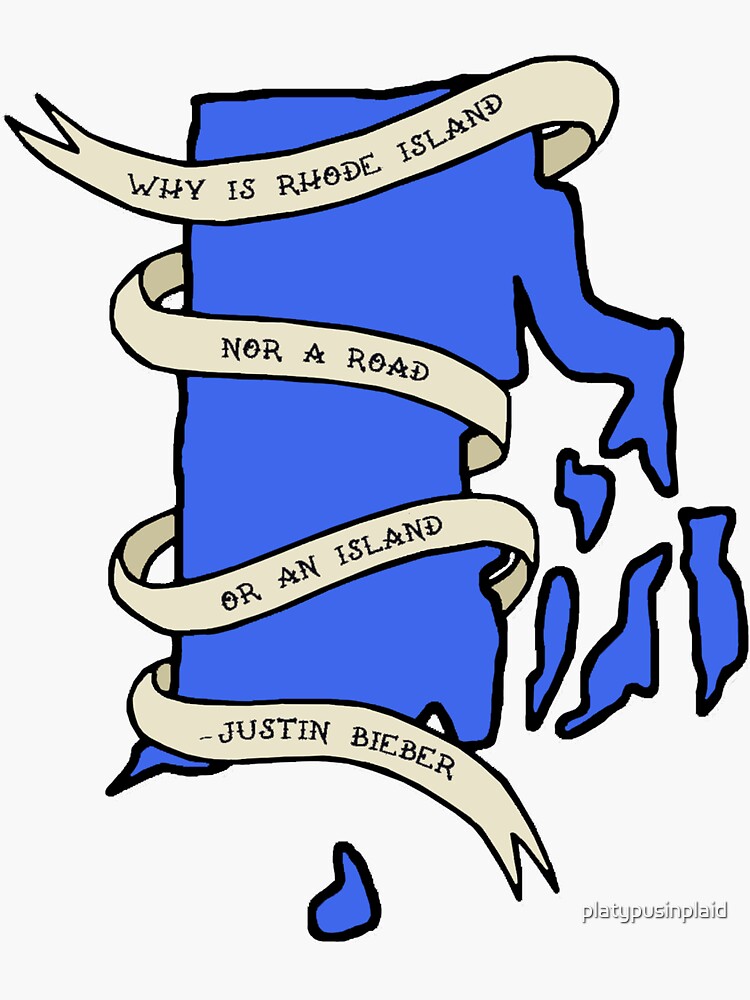 "Why Is Rhode Island " Sticker by platypusinplaid Redbubble