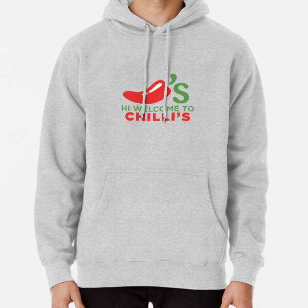 Hi Welcome to Chili's Pullover Hoodie