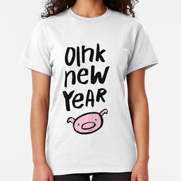 Oink Happy New Year Classic T-Shirt