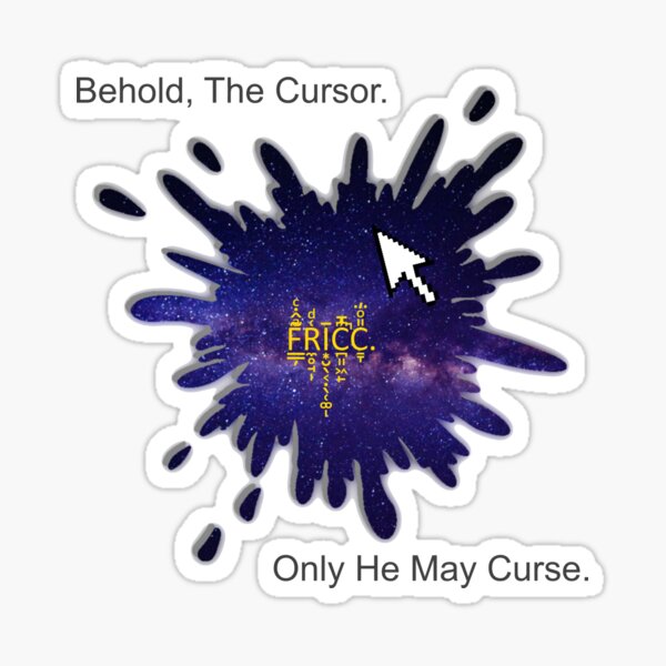 Behold The Cursor Sticker