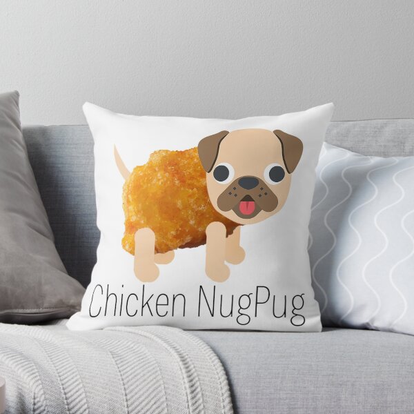 Chicken NugPug - Pug Chicken Nugget Throw Pillow