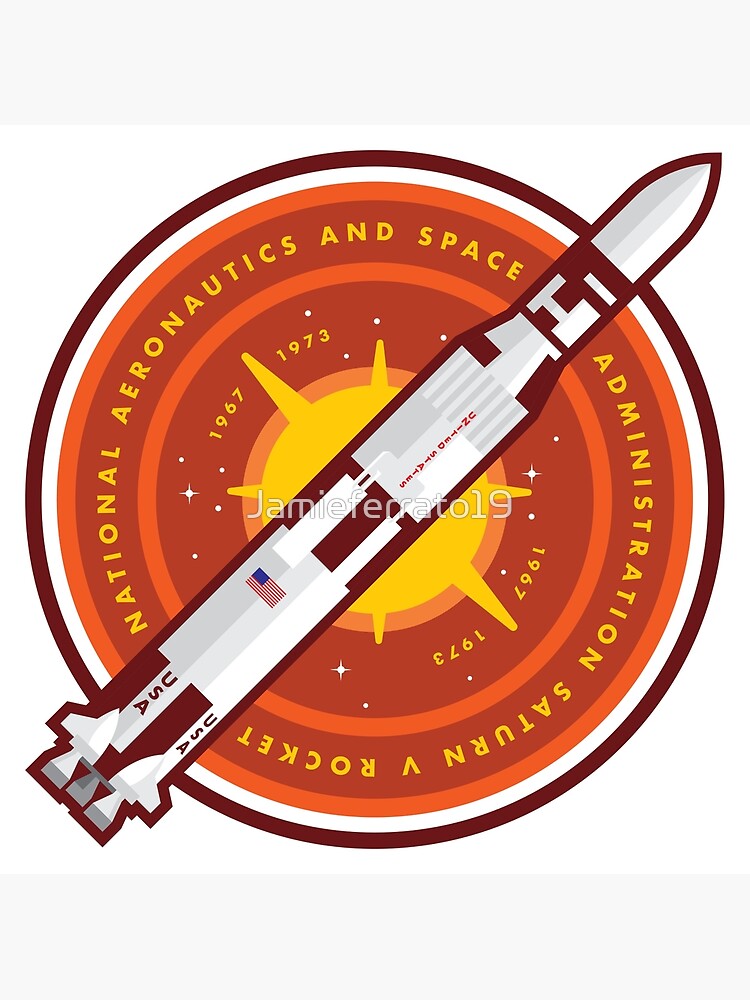 "Saturn V Rocket Badge / Patch" Poster by Jamieferrato19 Redbubble