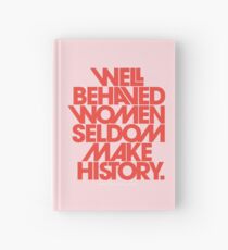 Gut erzogene Frauen machen selten Geschichte (Pink & Red Version) Notizbuch