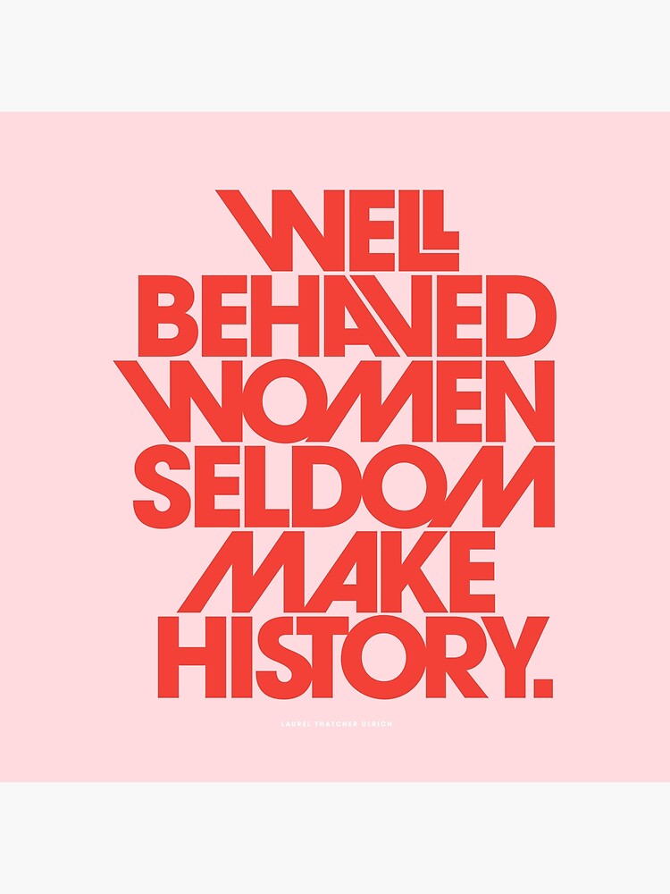 Disover Well Behaved Women Seldom Make History (Pink & Red Version) Bag