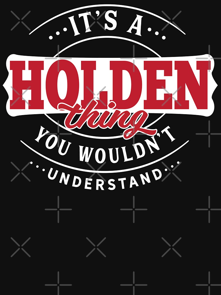 Thumbnail 7 of 7, Essential T-Shirt, Holden Name T-shirt Holden Thing Holden designed and sold by wantneedlove.