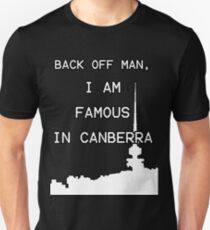 Famous in Canberra Slim Fit T-Shirt
