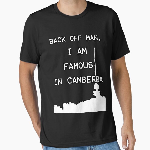 Item preview, Famous in Canberra designed and sold by Gadzooxtian Productions.