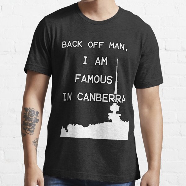 "Famous in Canberra" Tshirt for Sale by Gadzooxtian Redbubble