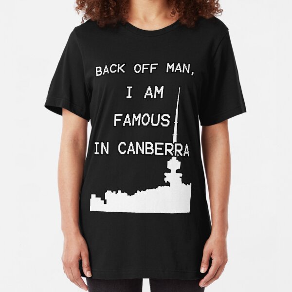 Famous in Canberra Slim Fit T-Shirt
