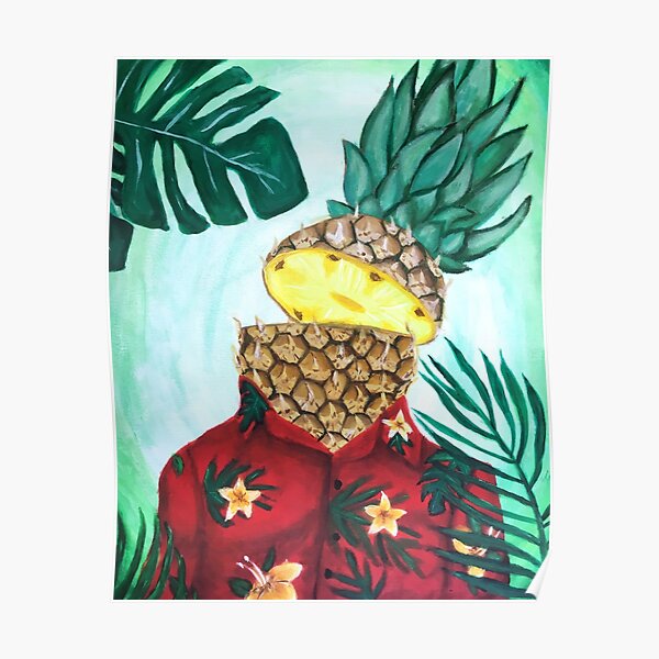 "Pineapples Are In My Head" Poster for Sale by natalieebee Redbubble