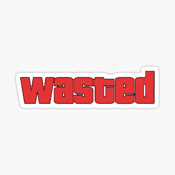 "Wasted" Sticker for Sale by Spookyzenn | Redbubble