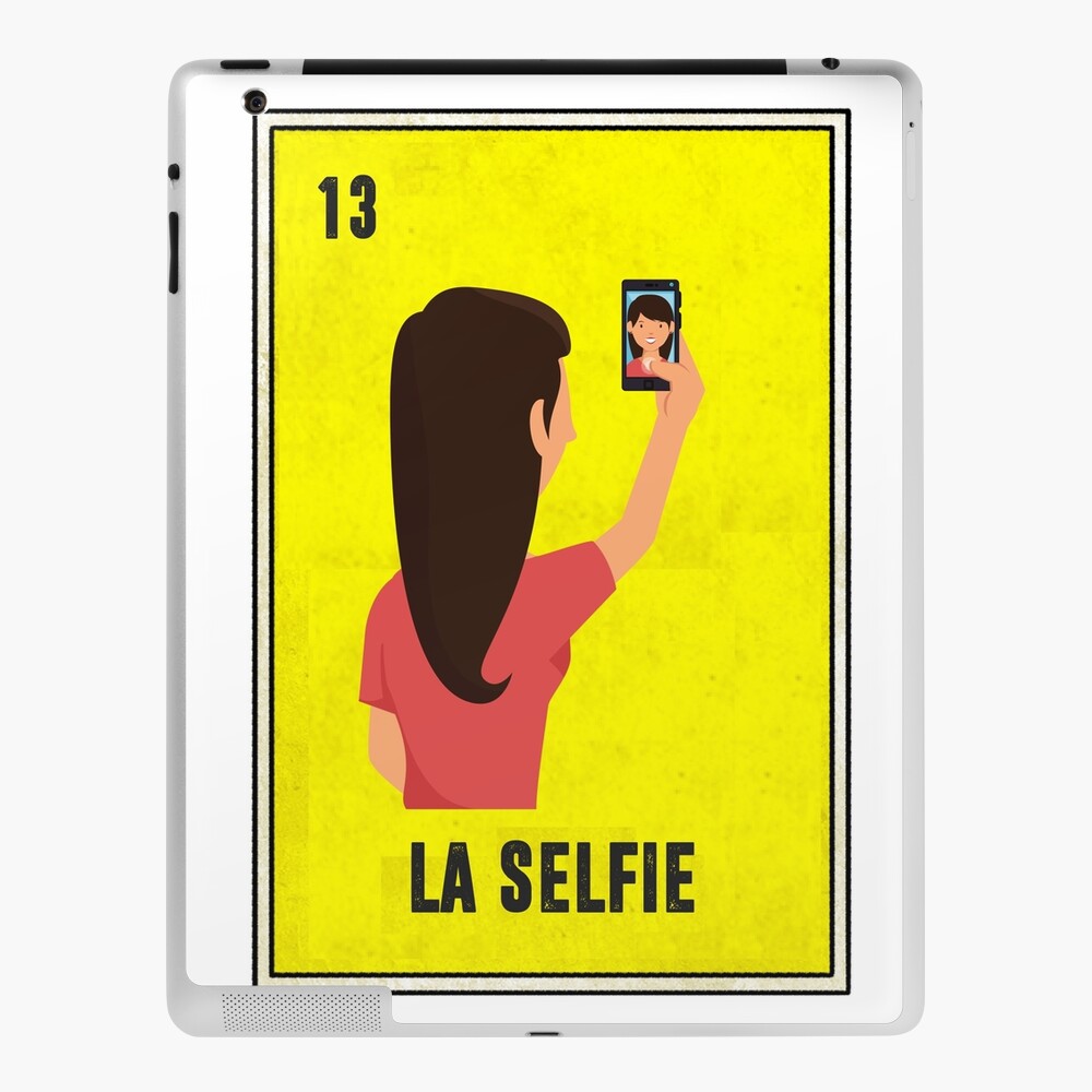 La Selfie Niedliche Lustige Mexikanische Loteria Bingo Karte Girlie Ipad Hulle Skin Von Casadeloteria Redbubble