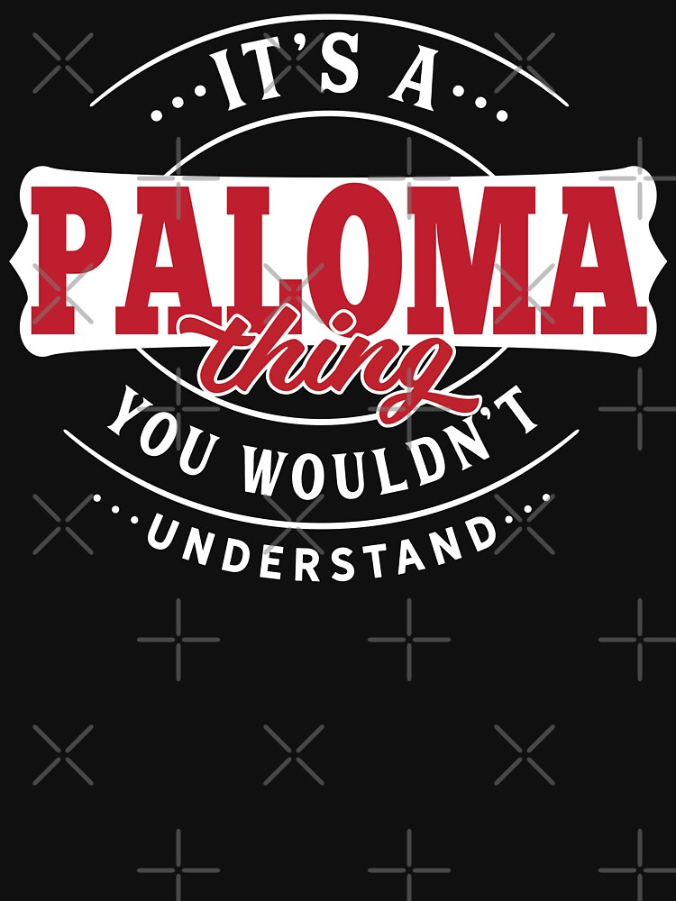 Thumbnail 3 of 3, Fitted T-Shirt, Paloma Name T-shirt Paloma Thing Paloma designed and sold by wantneedlove.