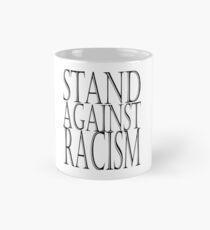 STAND GEGEN RASSISMUS Tasse