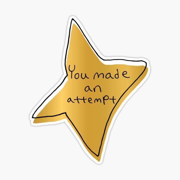 You Sure Did That Thing Gold Star Sticker for Sale by