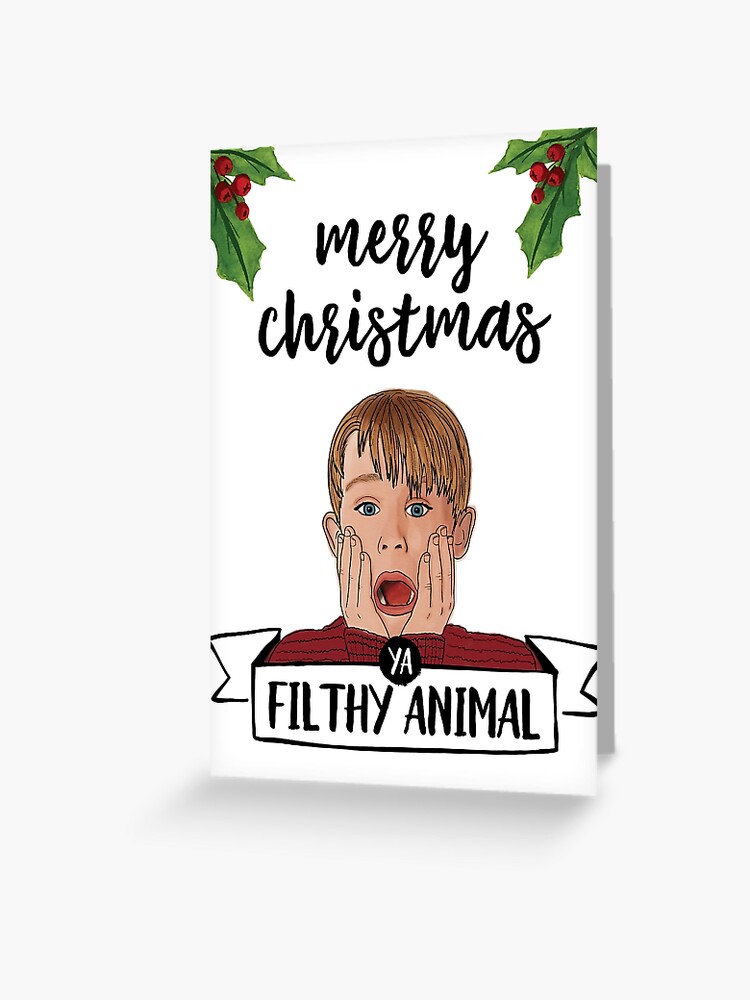 44+ Merry Christmas Ya Filthy Animal Christmas Card 2021